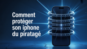 comment protéger son iphone contre le piratage smartphone bouclier
